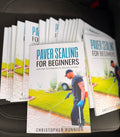 Paver Sealing Beginners Guide